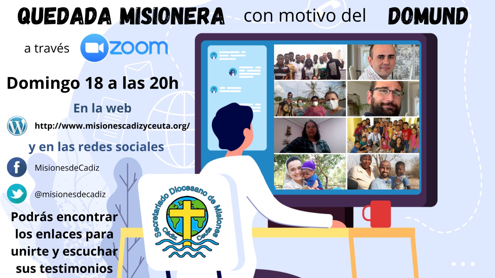 Convocatoria de quedada con los misioneros y misioneras de la diócesis de Cádiz y Ceuta, el domingo 18 de Octubre a las 20'00hs.
